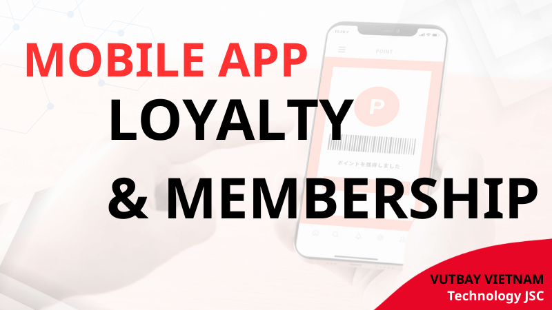 app mobile dạng loyalty và membership